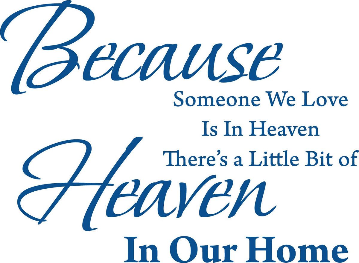 Decaltor Someone We Love Is in Heaven Vinyl Wall Decal Memorial Quote