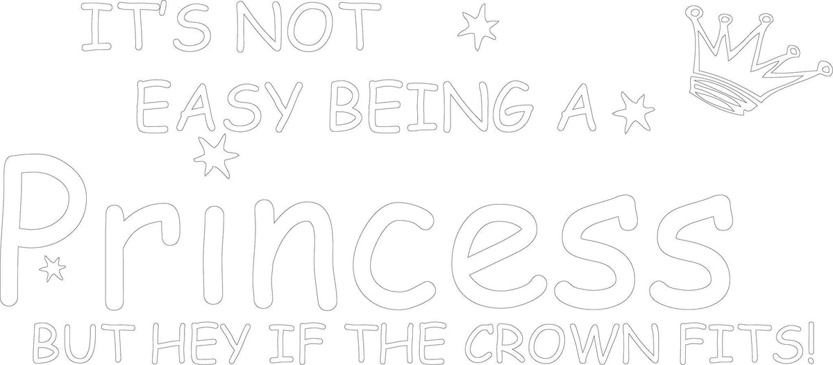 Picniva Not Easy Being a Princess Vinyl Wall Decal, White, 10 x 22 in