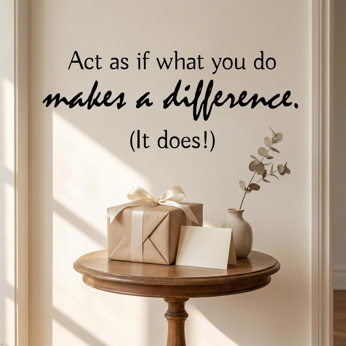Picniva Act as if What You do Makes a Difference Wall Decal (Black, 30''Width)