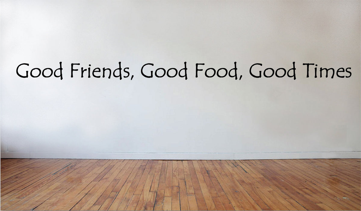 Picniva Good Friends Good Food Good Times Vinyl Wall Decal, 37 x 2 in
