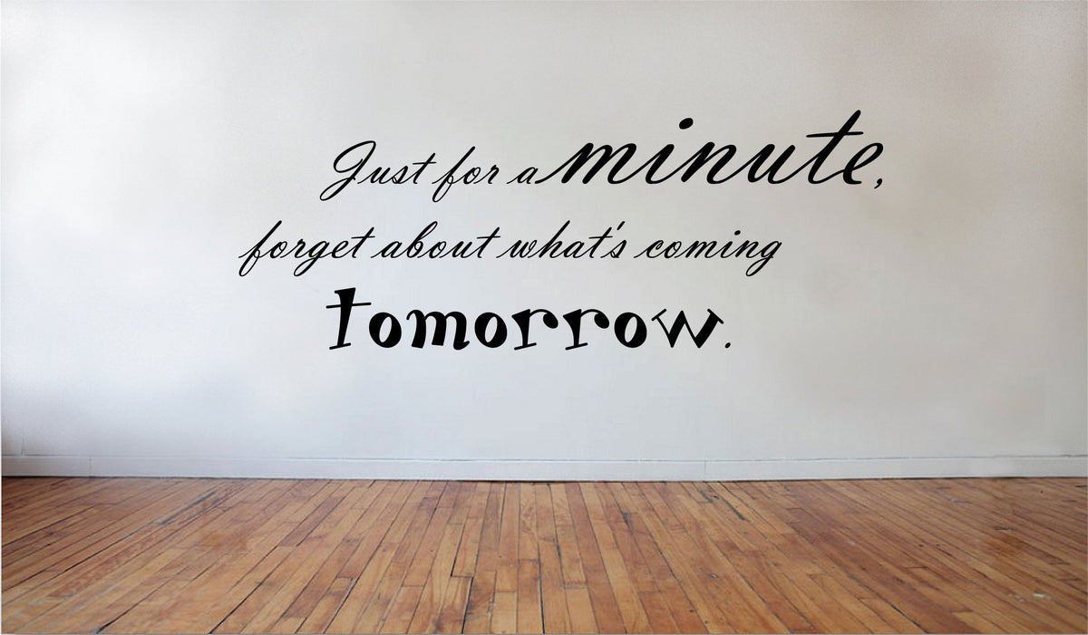 Picniva Just for a Minute Wall Decal, 22x10 in