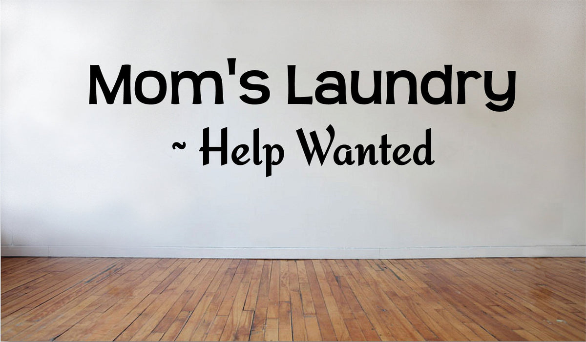 Picniva Matte Black Moms Laundry Help Wanted Vinyl Wall Decal Bathroom