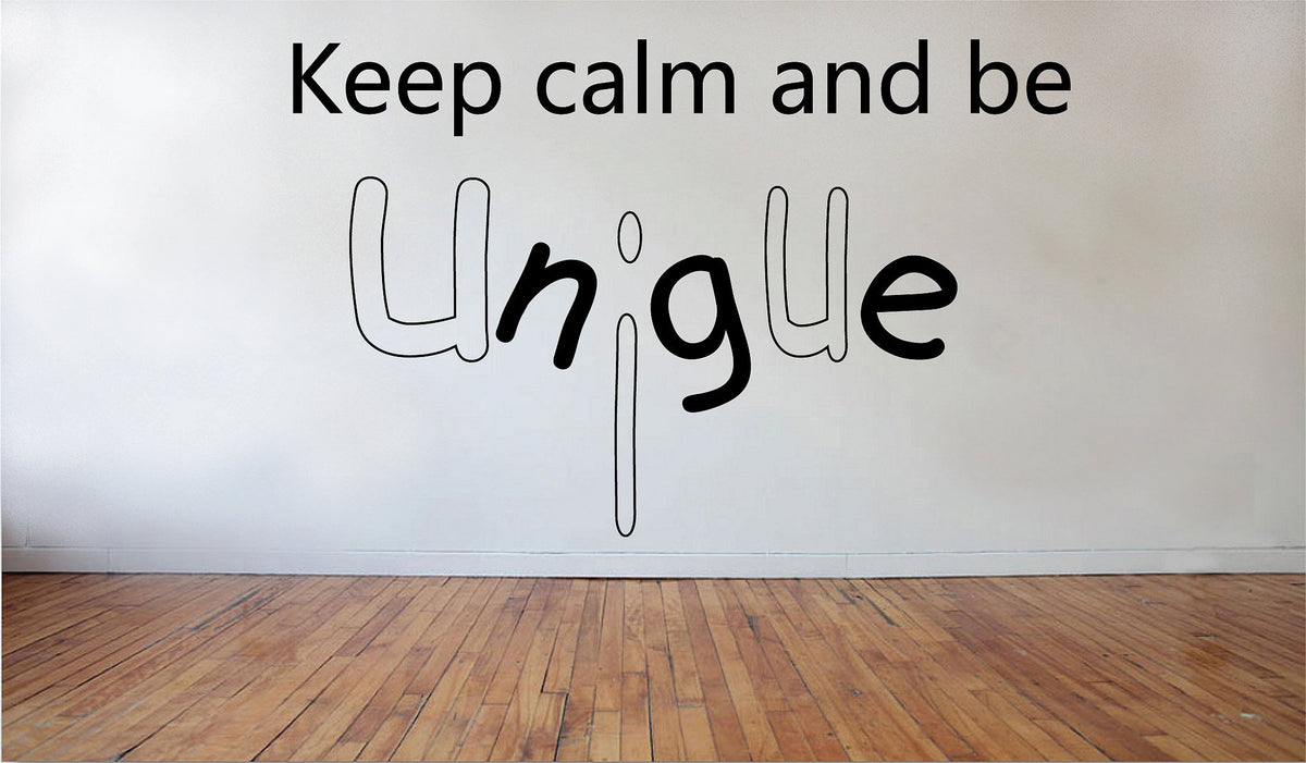 Picniva Matte Black Keep Calm and be unigue Vinyl Wall Decal Motivational