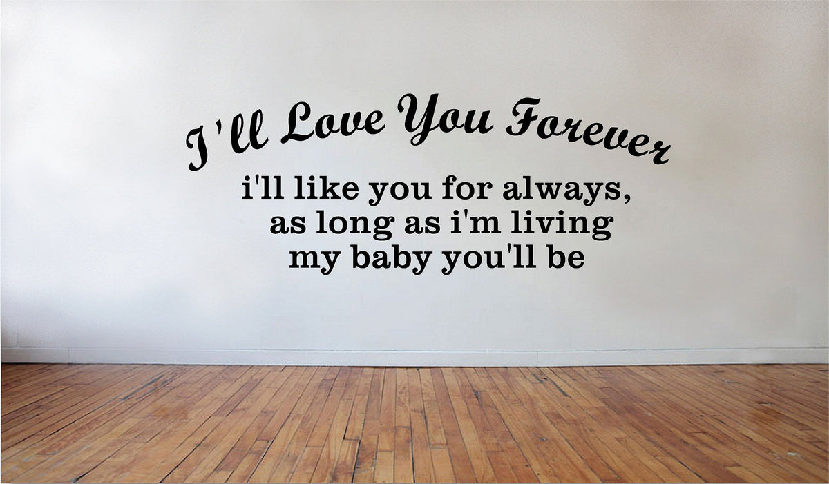 Picniva Matte Black Ill Love You Forever Like for Vinyl Wall Decal BG8266