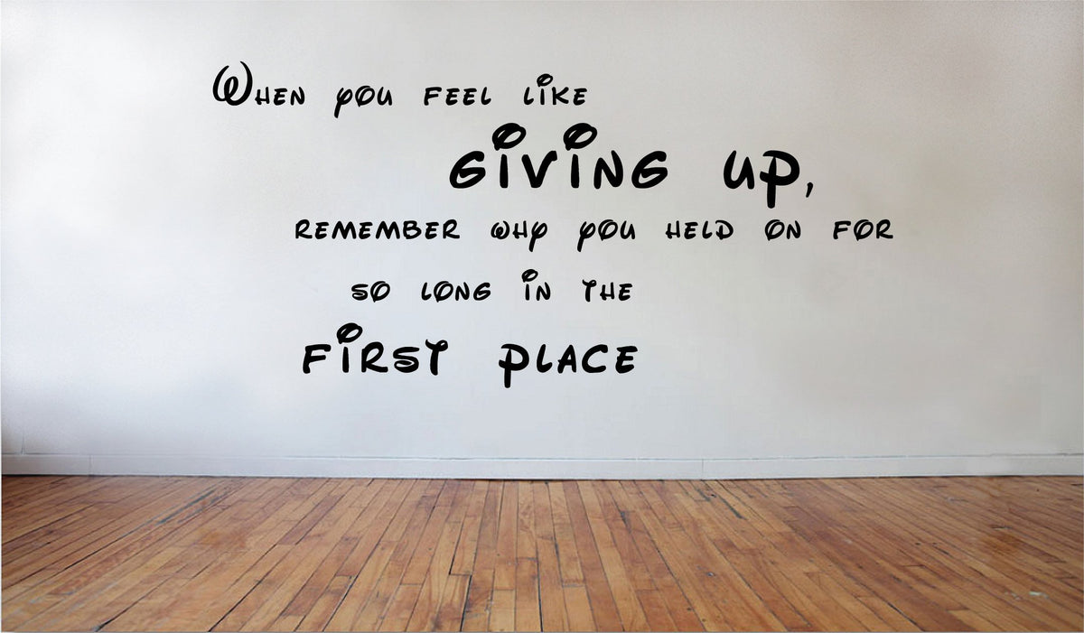 Picniva When you Feel Like Giving Up Removable Vinyl Wall Decal, 22 x 12 in