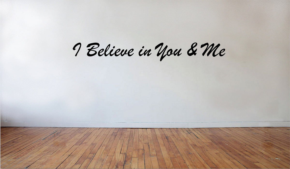 Picniva Matte Black I Believe in You Me Vinyl Wall Decal Inspirational