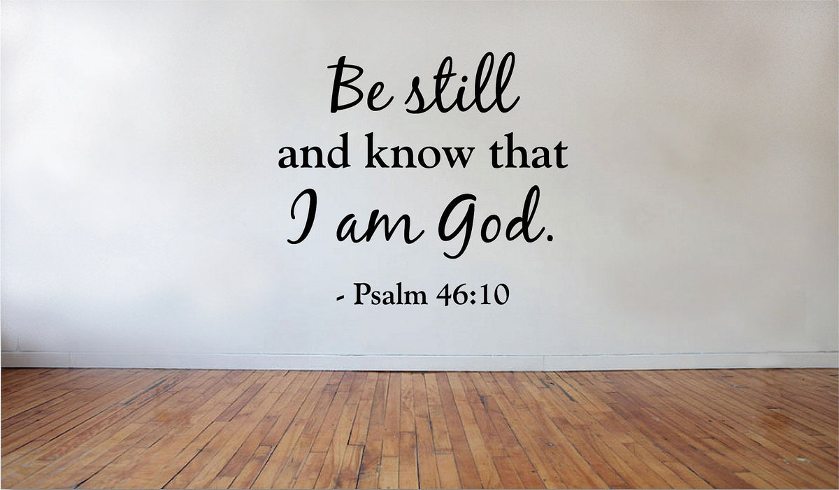 Picniva Matte Black Be Still Know God Christian Vinyl Wall Decal Faith