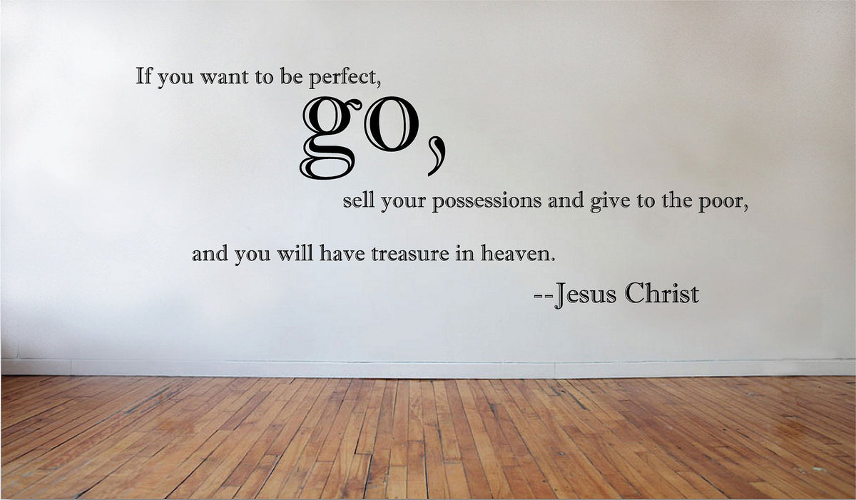 Picniva Matte Black Jesus Christ if You Want to be Perfect Vinyl Wall Decal