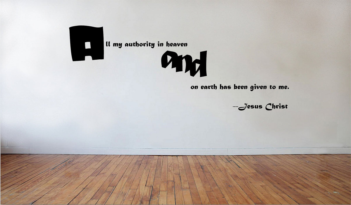 Picniva Matte Black Jesus Christ All My Authority Vinyl Wall Decal Faith