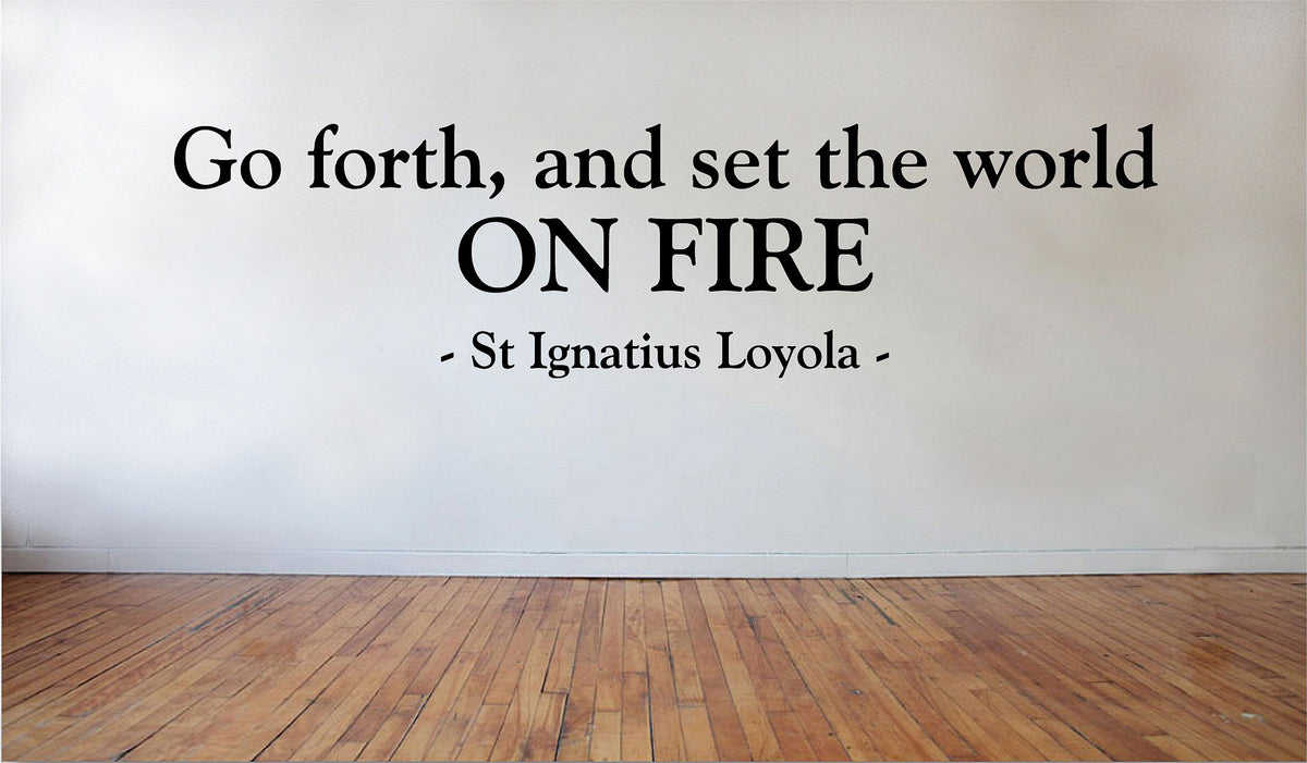 Picniva Matte Black Go Forth Set World Fire Inspirational Vinyl Wall Decal