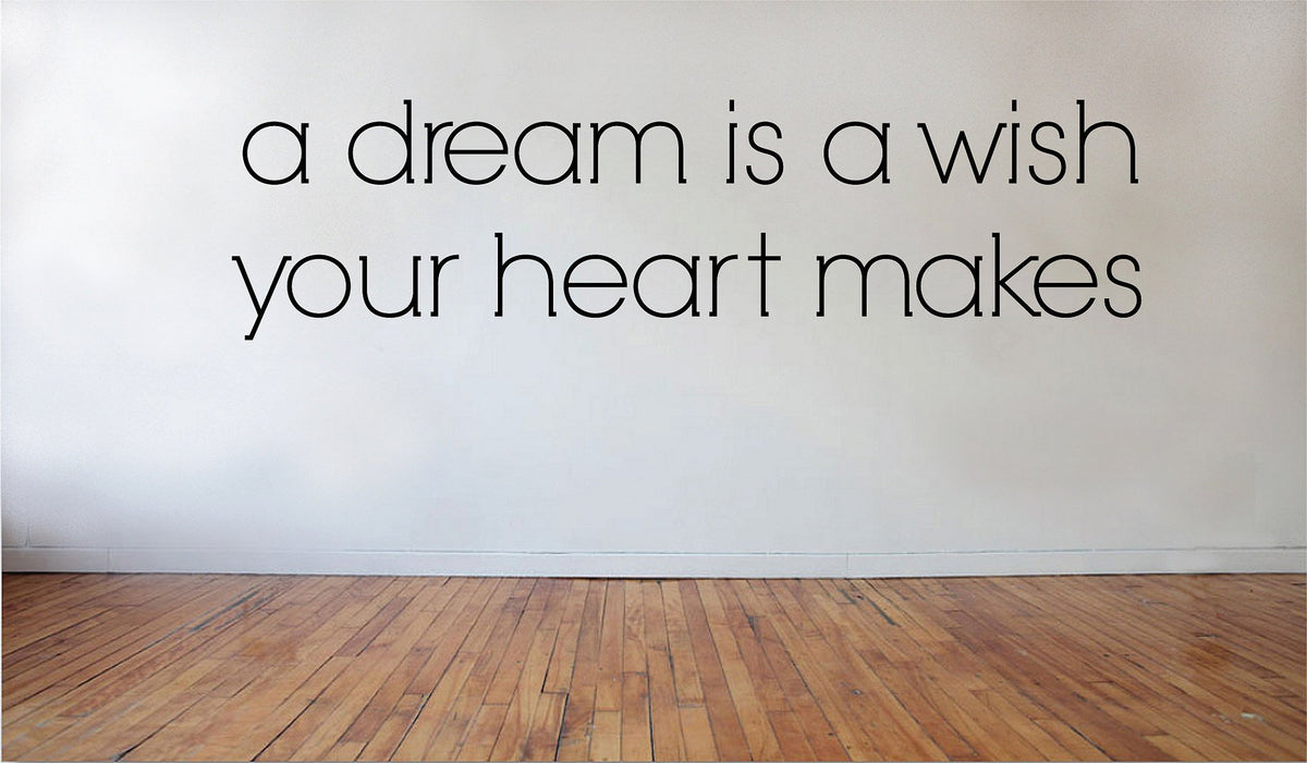 Picniva Matte Black a Dream is Wish Your Heart Makes Vinyl Wall Decal Quote