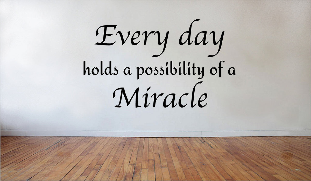 Picniva Everyday Possible Miracle Wall Decal Removable Home Decor