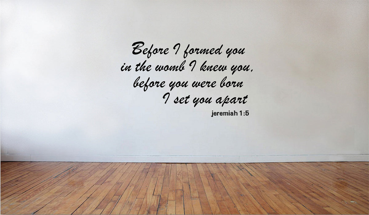 Picniva Matte Black Before I Formed You in the Womb Vinyl Wall Decal BG8281