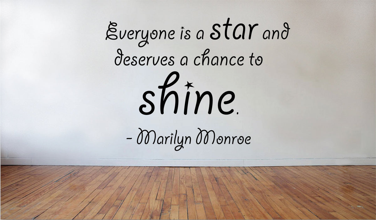 Picniva Everyone is a Star and Deserves Removable Vinyl Wall Decal