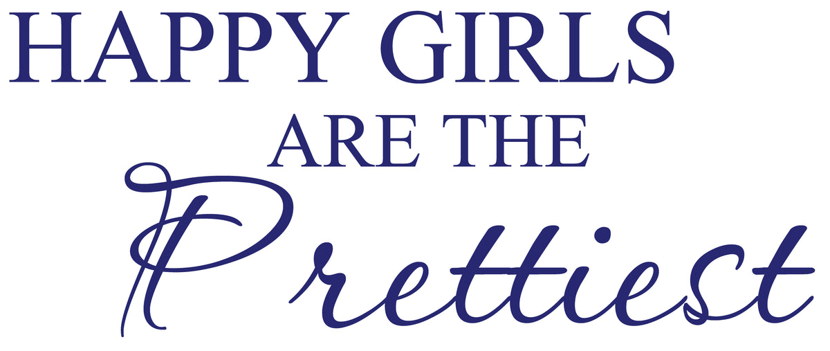 Picniva Purple 22 x 13 Happy Girls Are the Prettiest Quote Vinyl Wall Decal
